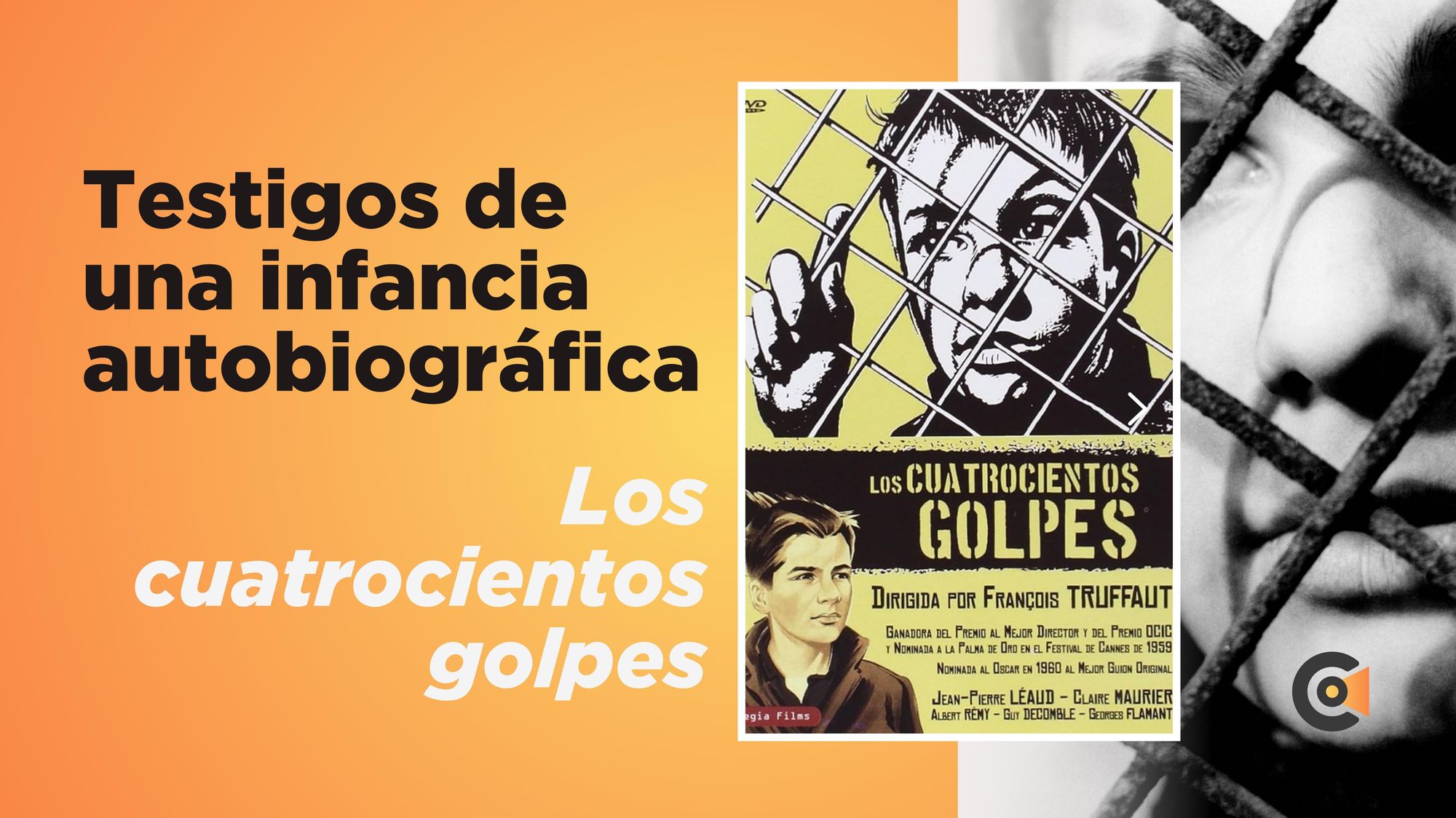 Testigos de una infancia autobiográfica. Los 400 golpes