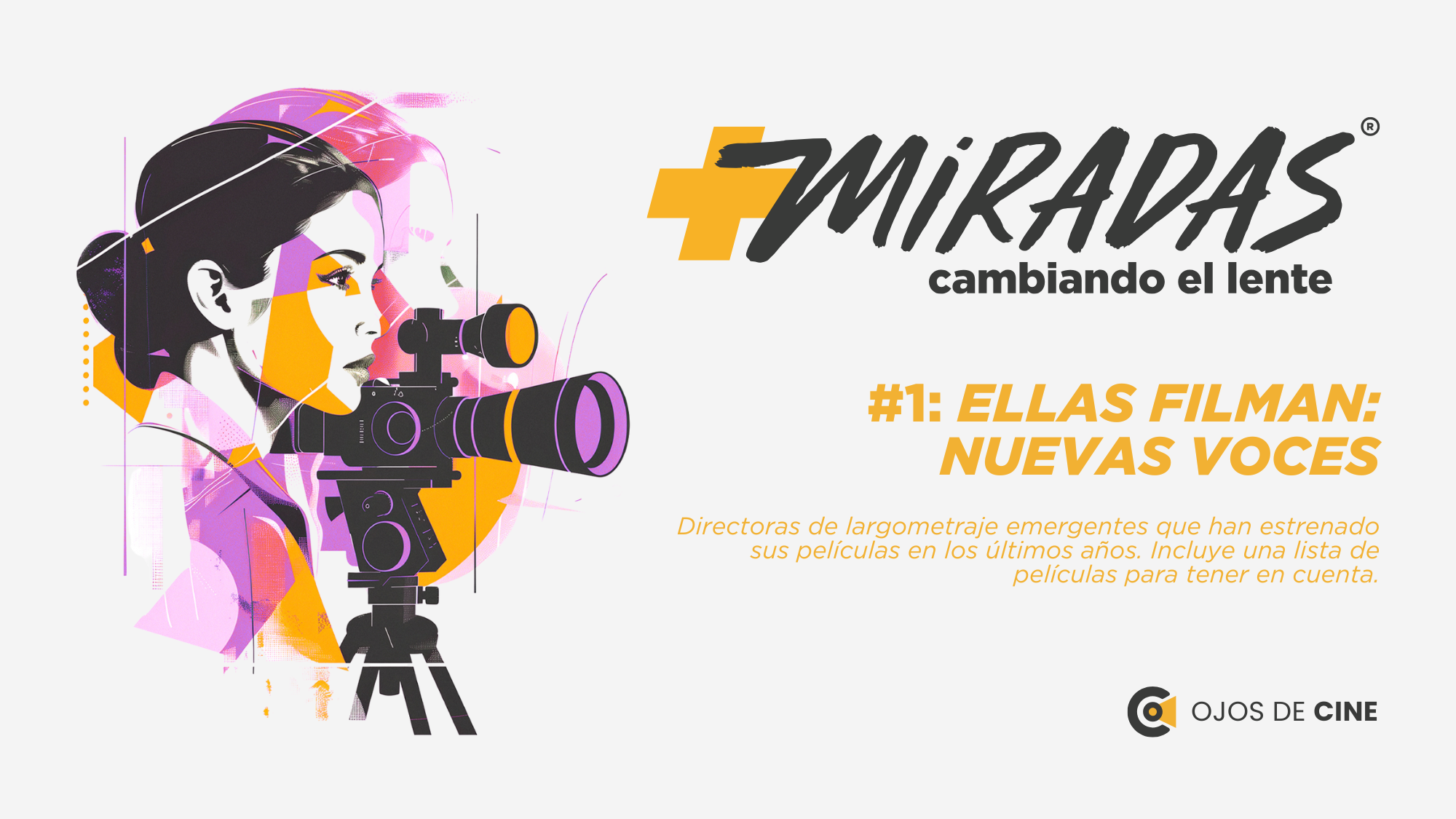 Ellas filman: nuevas voces