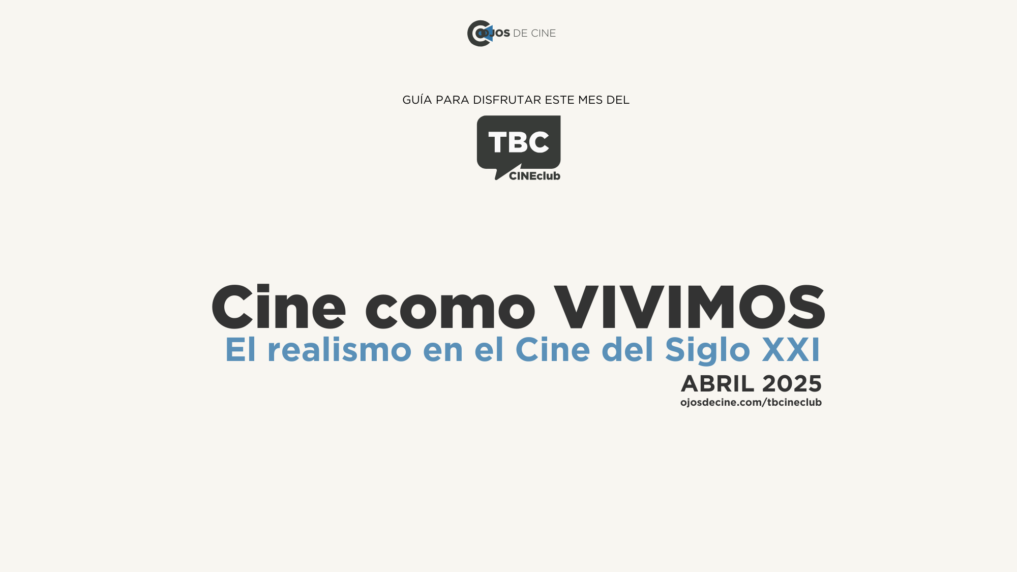 Abril: El cine como vivimos