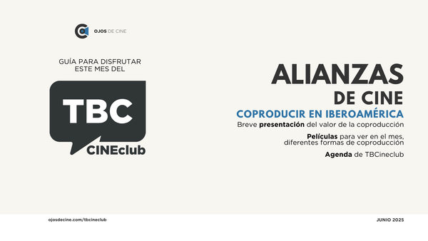 Junio: Alianzas de cine